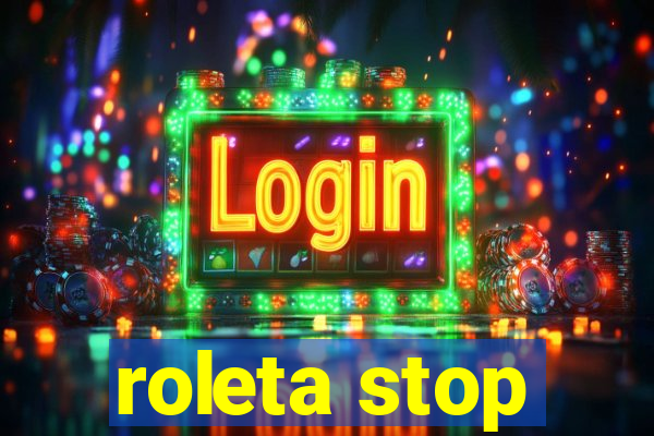 roleta stop